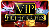 BG VIP Filthy Riches